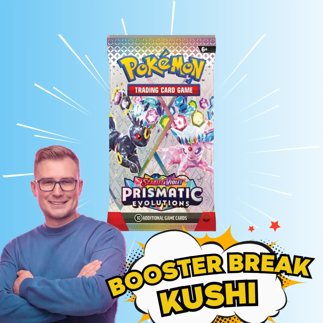 KUSHI BREAK - Booster - Prismatic Evolutions