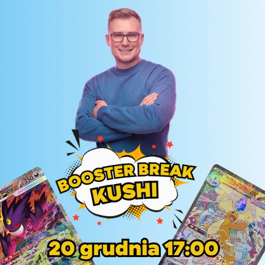 KUSHI BREAK - 20 grudnia 1700 KUSHI BREAK - 20 grudnia 1700