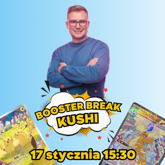 KUSHI BREAK - 17 stycznia 1530